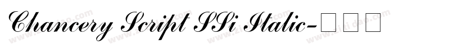 Chancery Script SSi Italic字体转换
